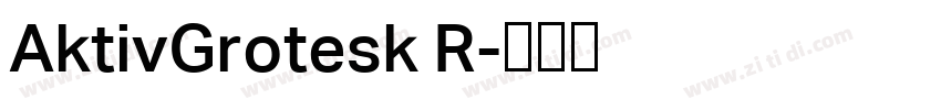 AktivGrotesk R字体转换